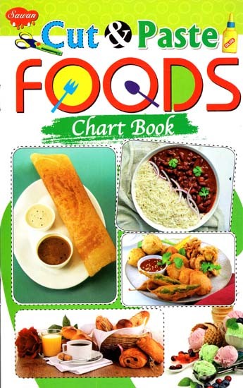 Cut & Paste:  Foods (Chart Book)