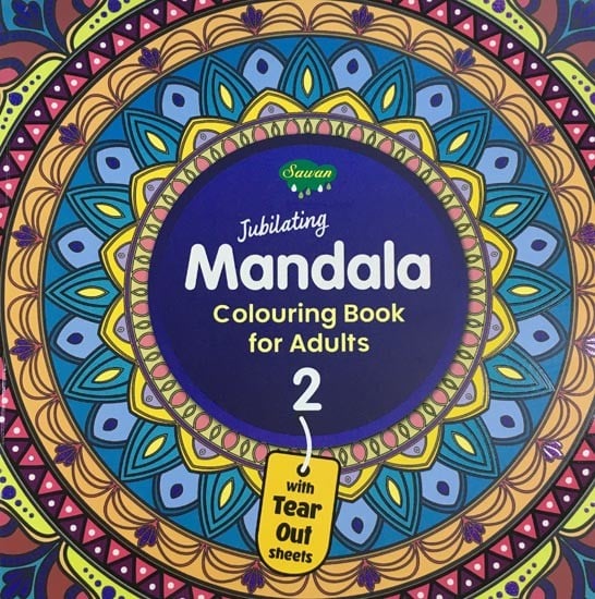 Colouring Book for Adults: Jubilating Mandala (With Tear Out Sheets)