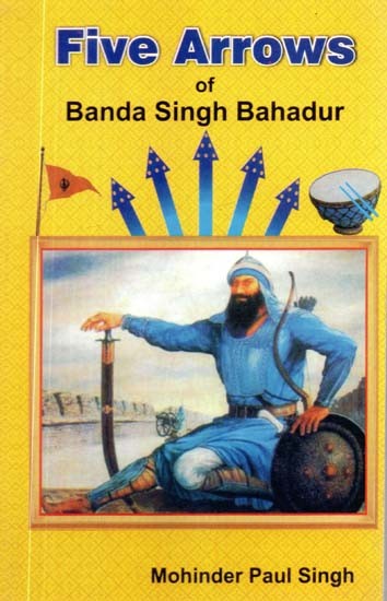 Five Arrows of Banda Singh Bahadur
