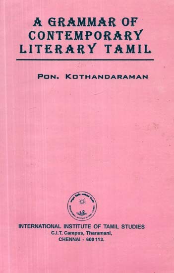 A Grammar of Contemporary Literary Tamil (An Old and Rare Book)