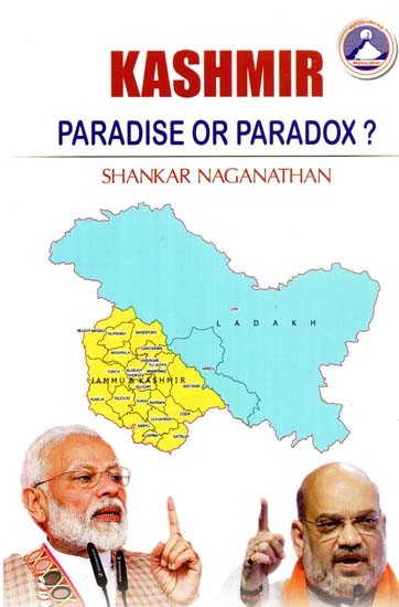 Kashmir: Paradise or Paradox?
