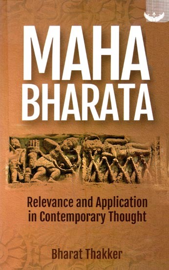 Mahabharata: Relevance and Application in Contemporary Thought