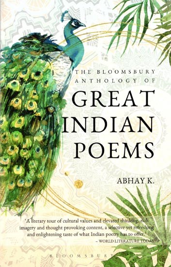 The Bloomsbury Anthology of Great Indian Poems