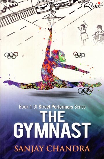 The Gymnast: Book 1 of Street Performers Series