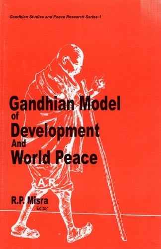Gandhian Model of Development and World Peace