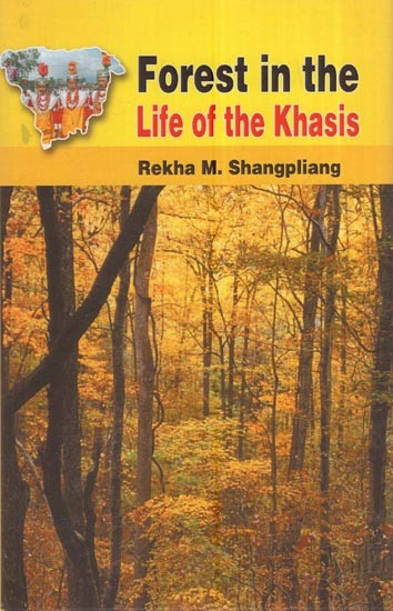 Forest In The Life Of The Khasis