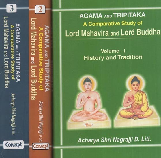 Agama And Tripitaka A Comparative Study Of: Lord Mahavira And Lord Buddha (Set Of 3 Volumes)