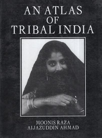 An Atlas Of Tribal India