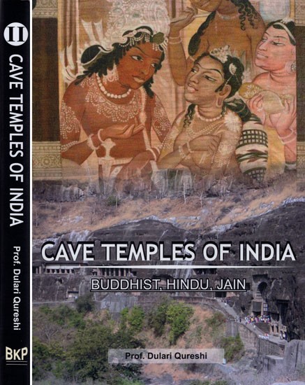 Cave Temples of India- Buddhist, Hindu, Jain (Set of 2 Volumes)