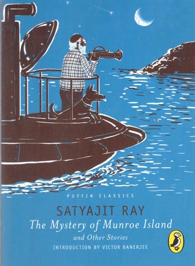 The Mystery of Munroe Island and Other Stories by Satyajit Ray
