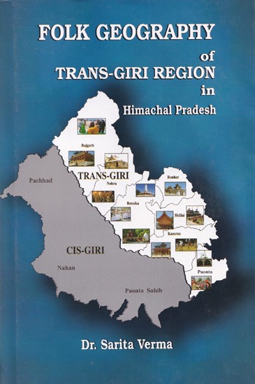 Folk Geography of Trans-Giri Region in Himachal Pradesh