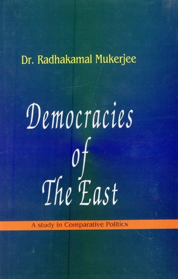 Democracies Of The East: A Study In Comparative Politics