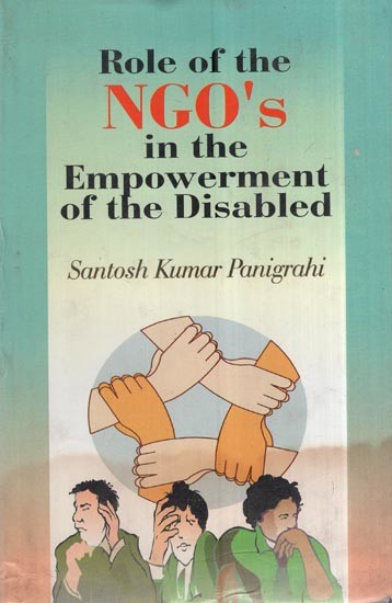 Role Of The NGO's: In The Empowerment Of The Disabled