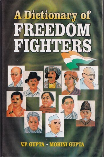A Dictionary of Freedom Fighters