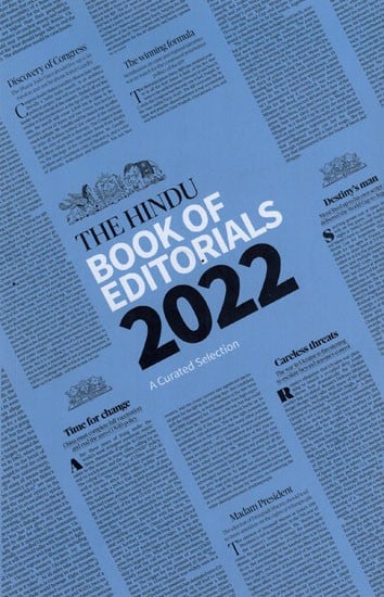 The Hindu Book of Editorials 2022 (A Curated Selections)