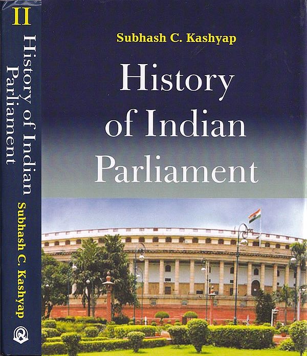 History of Indian Parliament (Set of 2 Volumes)