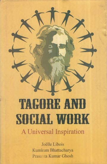 Tagore And Social Work: A Universal Inspiration