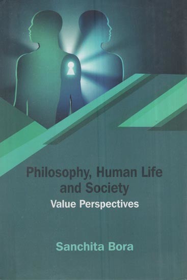 Philosophy, Human Life And Society Value Perspectives
