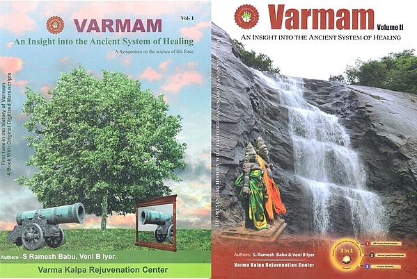 Varmam- An Insight Into The Ancient System of Healing (A Symposium on the Science of Life Force) Set of 2 Volumes