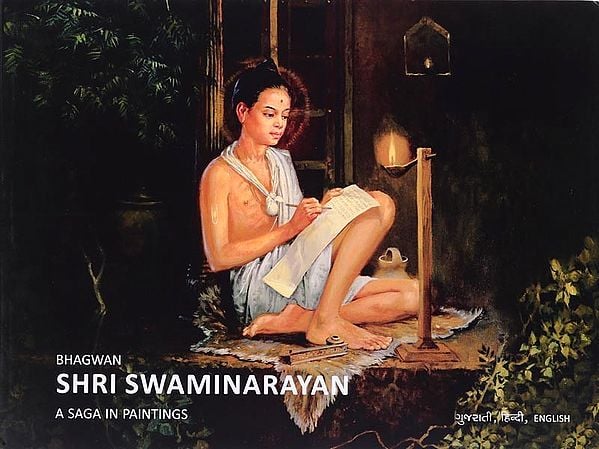 Bhagwan Swaminarayan: A Saga in Paintings