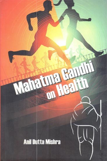 Mahatma Gandhi on Health