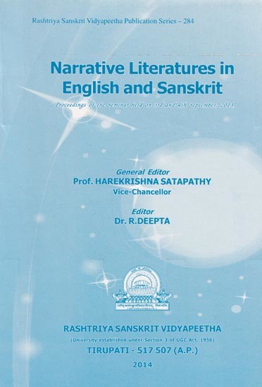 Narrative Literatures in English and Sanskrit (Proceedings of the Seminar held on 3rd and 4th Sepetember 2013)