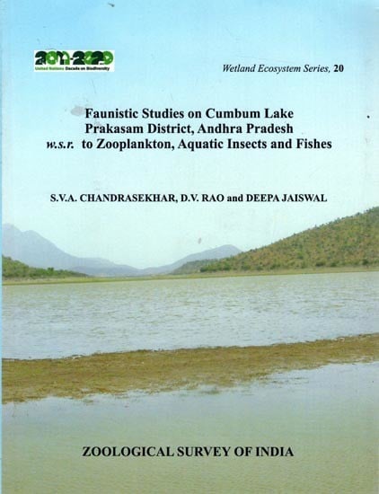 Faunistic Studies on Cumbum Lake Prakasam District, Andhra Pradesh W.S.R to Zooplankton- Aquatic Insects and Fishes
