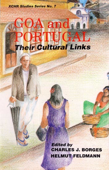 Goa and Portugal: Their Cultural Links