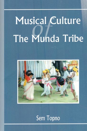 Musical Culture of the Munda Tribe