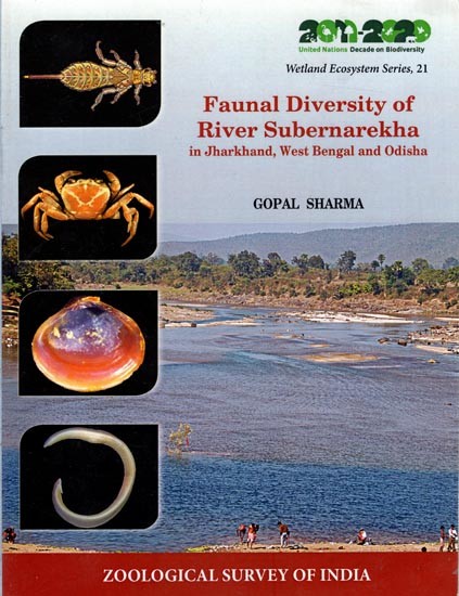 Faunal Diversity of River Subernarekha in Jharkhand, West Bengal and Odisha