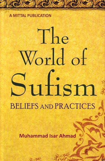 The World of Sufism: Beliefs and Practices