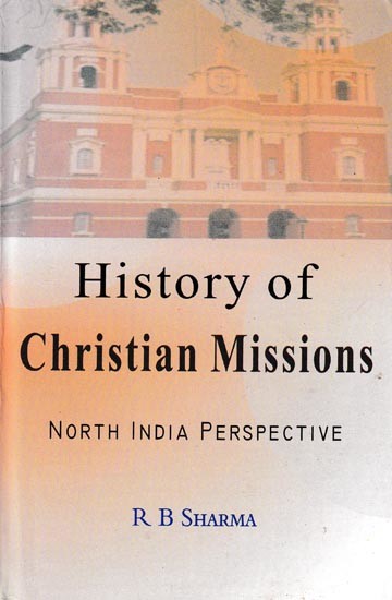 History of Christian Missions: North India Perspective