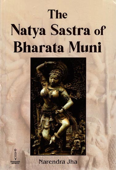 The Natya Sastra of Bharata Muni
