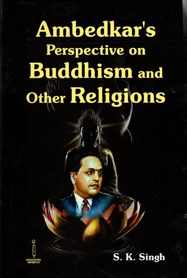 Ambedkar's Perspective on Buddhism and Other Religion