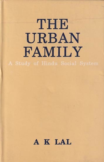The Urban Family: A Study of Hindu Social System