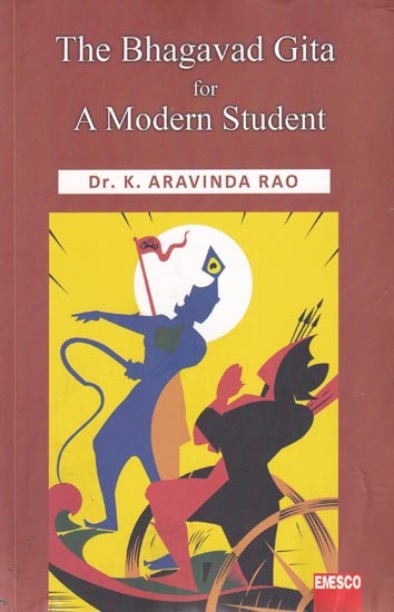 The Bhagavad Gita for A Modern Student