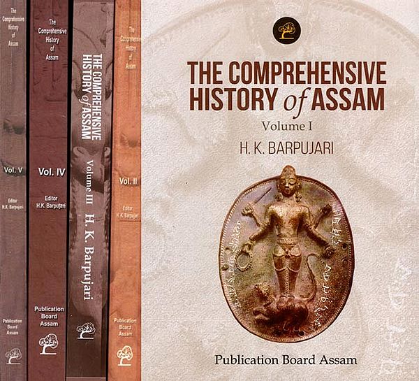 The Comprehensive History of Assam (Set of 5 Volumes)