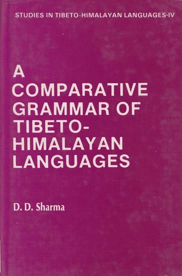A Comparative Grammar of Tibeto-Himalayan Languages