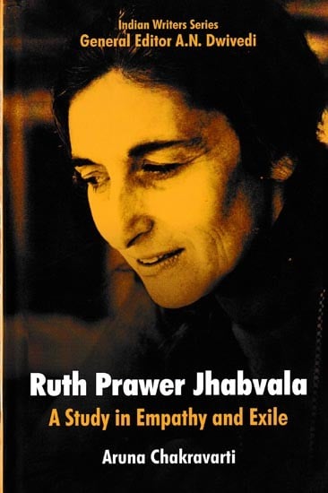 Ruth Prawer Jhabvala: A Study in Empathy and Exile