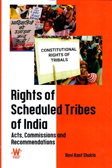 Rights of Schedule Tribes of India: Acts, Commissions and Recommendations