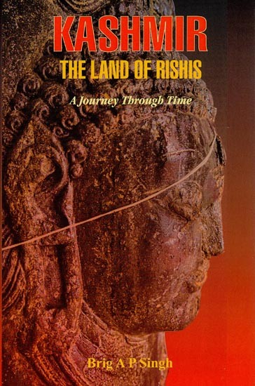 Kashmir: The Land of Rishis (A Journey Through Time)