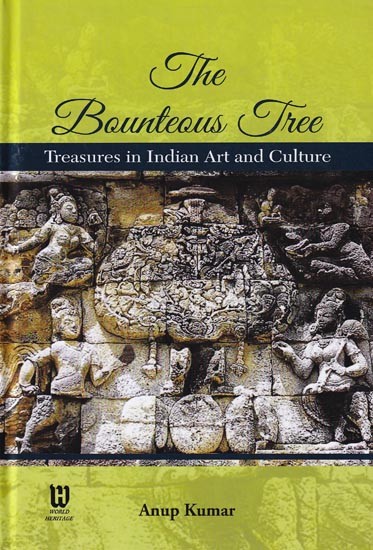The Bounteous Tree: Treasures in Indian Art and Culture