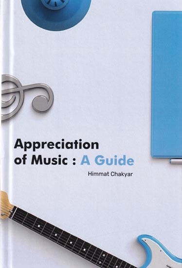 Appreciation of Music: A Guide
