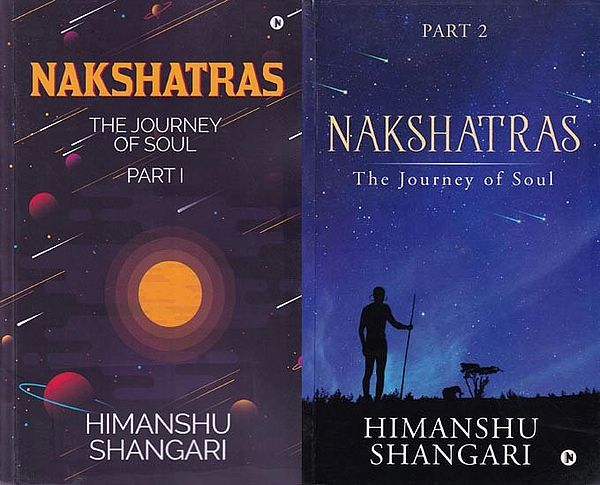 Nakshatras: The Journey of Soul (Set of 2 Parts)