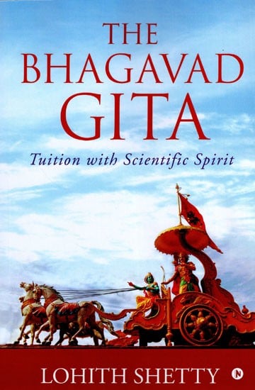 The Bhagavad Gita Tuition with Scientific Spirit