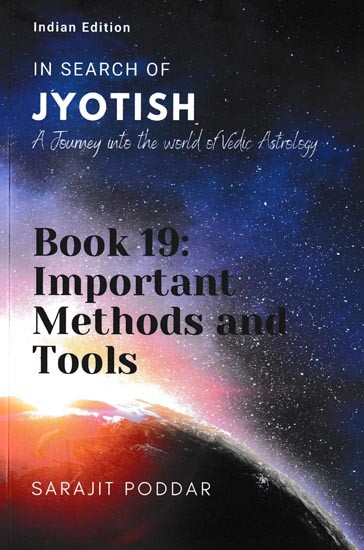 In Search Of Jyotish: A Journey Into The World of Vedic Astrology