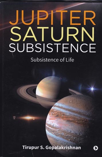Jupiter Saturn Subsistence: Subsistence of Life
