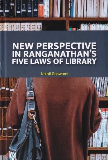 New Perspectives in Ranganathan's Five Laws of Library