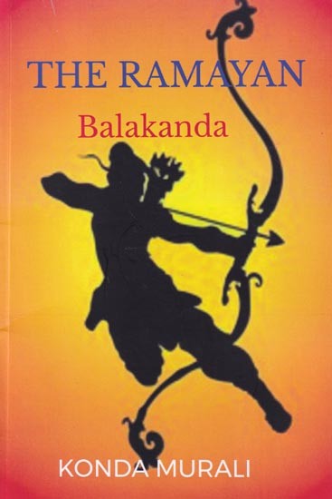 The Ramayan: Balakanda