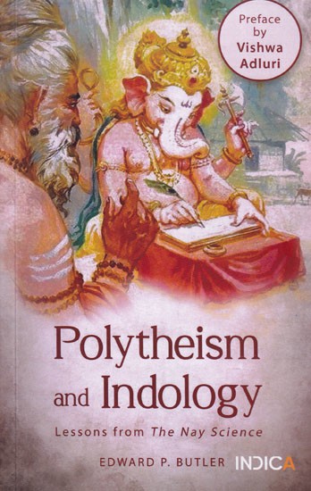 Polytheism and Indology: Lessons from The Nay Science
